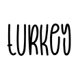 Turkey Font Image