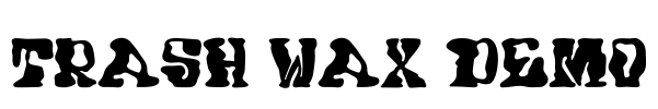 Trash Wax DEMO Font Image