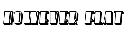 However Flat Font Image