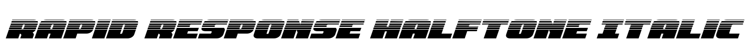Rapid Response Halftone Italic Font Image