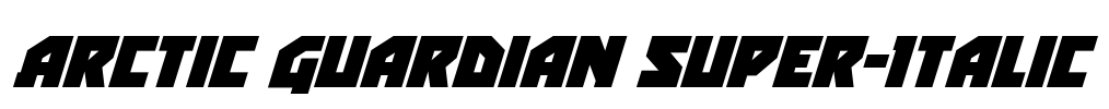 Arctic Guardian Super-Italic Font Image