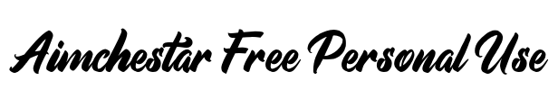 Aimchestar Free Personal Use Font Image