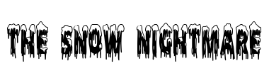 The Snow Nightmare