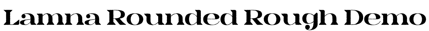 Lamna Rounded Rough Demo Font Image