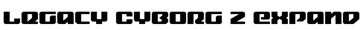 Legacy Cyborg 2 Expand Font Image