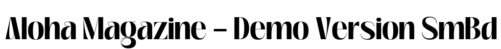 Aloha Magazine - Demo Version SmBd Font Image