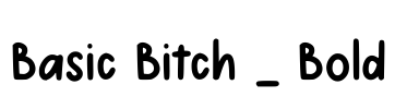 Basic Bitch _ Bold Font Image