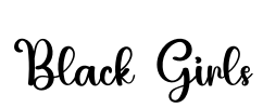 Black Girls Font Image
