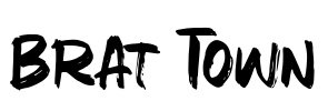 Brat Town Font Image