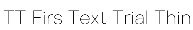 TT Firs Text Trial Thin Font Image