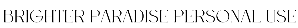 Brighter Paradise Personal Use Font Image