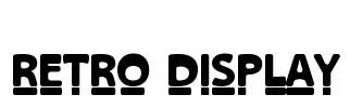 RETRO DISPLAY Font Image