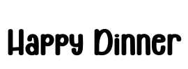 Happy Dinner Font Image