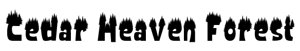 Cedar Heaven Forest Font Image