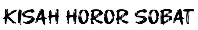 Kisah Horor Sobat Font Image
