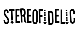 Stereofidelic Font Image