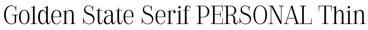 Golden State Serif PERSONAL Thin Font Image