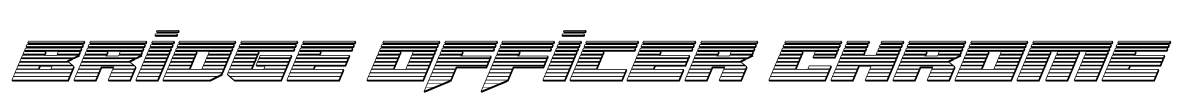 Bridge OFFicer Chrome Font Image