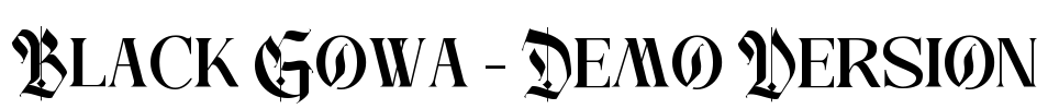 Black Gowa - Demo Version Font Image