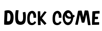 Duck Come Font Image