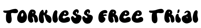 Torkless Free Trial Font Image