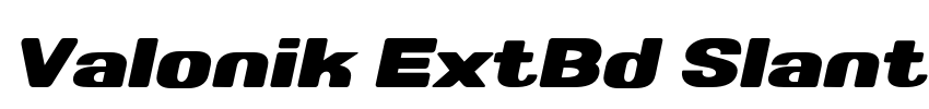 Valonik ExtBd Slant Font Image