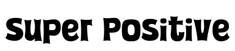 Super Positive Font Image