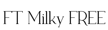 FT Milky FREE Font Image