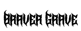 Braver Grave Font Image