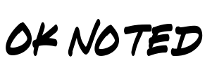 Ok Noted Font Image