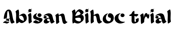 Abisan Bihoc trial