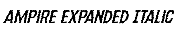 Ampire Expanded Italic Font Image