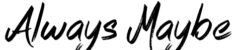 Always Maybe Font Image