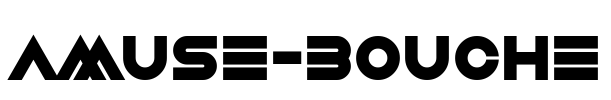 Amuse-Bouche Font Image