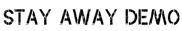 Stay Away Demo Font Image