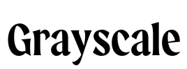 Grayscale
