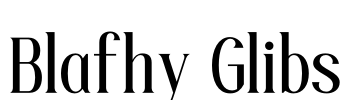 Blafhy Glibs Font Image
