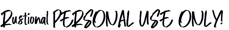 Rustional PERSONAL USE ONLY! Font Image