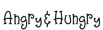 Angry&Hungry Font Image