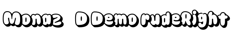 Monaz 3D Demo rudeRight Font Image