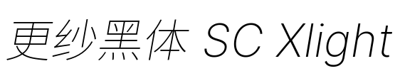 更纱黑体 SC Xlight Font Image