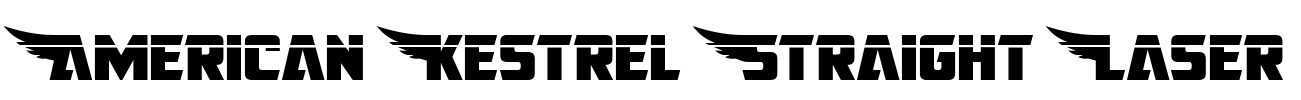 American Kestrel Straight Laser Font Image