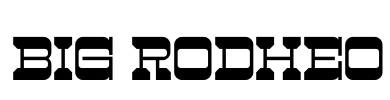 BIG RODHEO Font Image