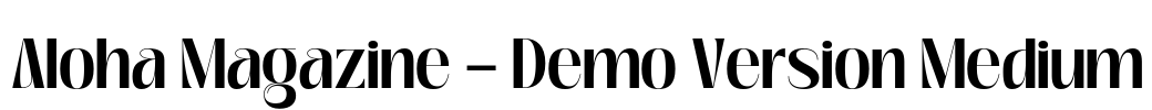 Aloha Magazine - Demo Version Medium Font Image