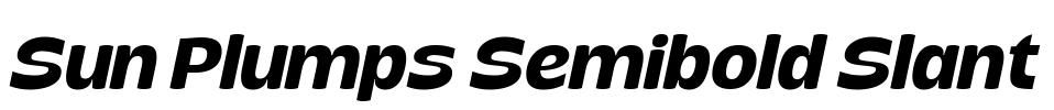 Sun Plumps Semibold Slant Font Image