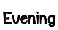 Evening Font Image