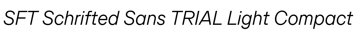 SFT Schrifted Sans TRIAL Light Compact Font Image