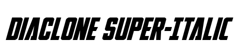 DiaClone Super-Italic Font Image