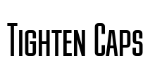Tighten Caps Font Image