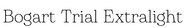 Bogart Trial Extralight Font Image